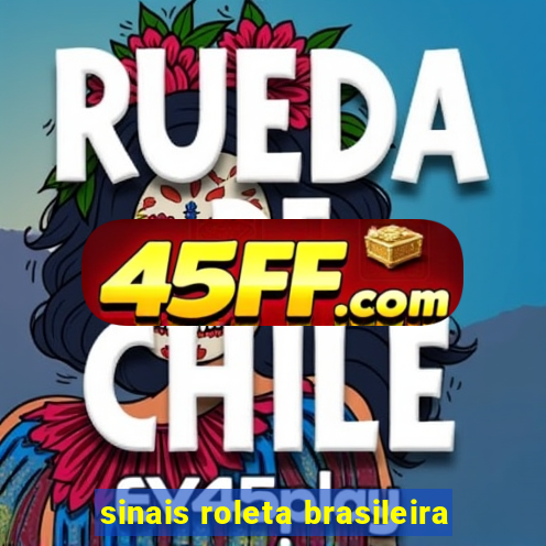 sinais roleta brasileira